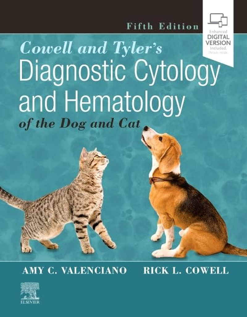 Cowell and Tyler'S Diagnostic Cytology and Hematology of the Dog and Cat