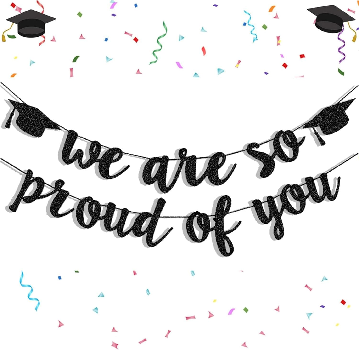 Graduation Banners Party Decorations, Black Glitter We Are so Proud of You Graduation Banners Garland for School Home Car Decorations image number 1