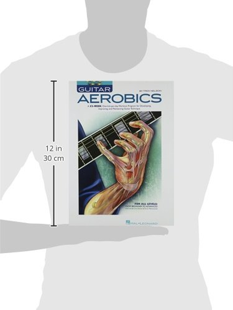 Hal Leonard Guitar Aerobics Songbook: a 52-Week, One-Lick-Per-Day Workout Program for Developing, Improving & Maintaining Guitar Technique