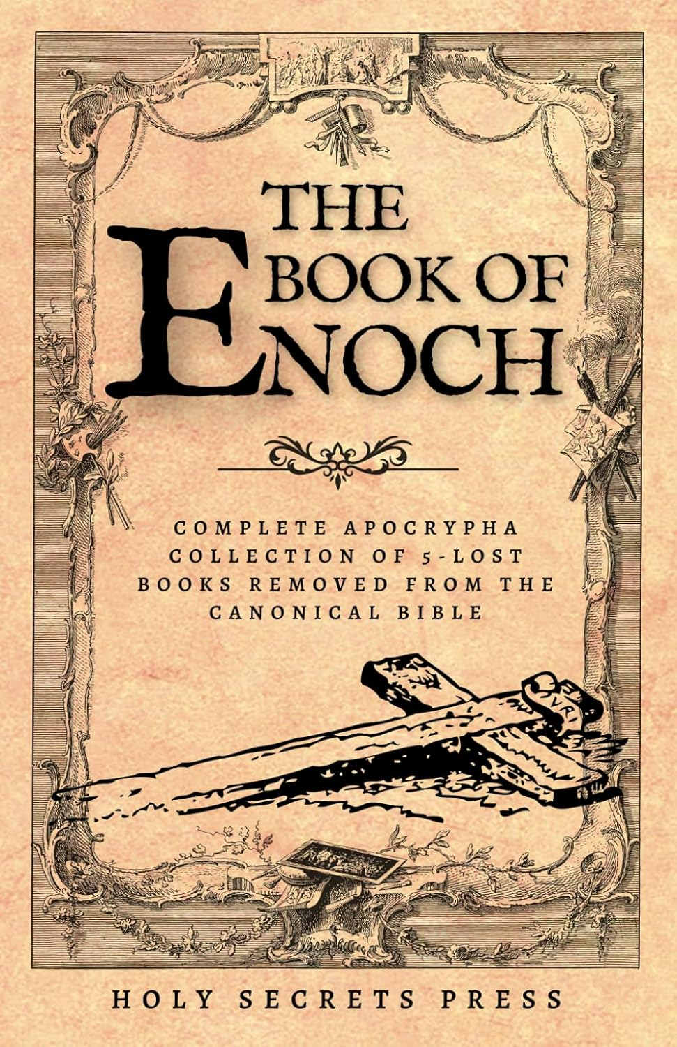 The Book of Enoch: Complete Apocrypha Collection of 5-Lost Books Removed from the Canonical Bible. ( Illustrated and Annotated Edition ) image number 1