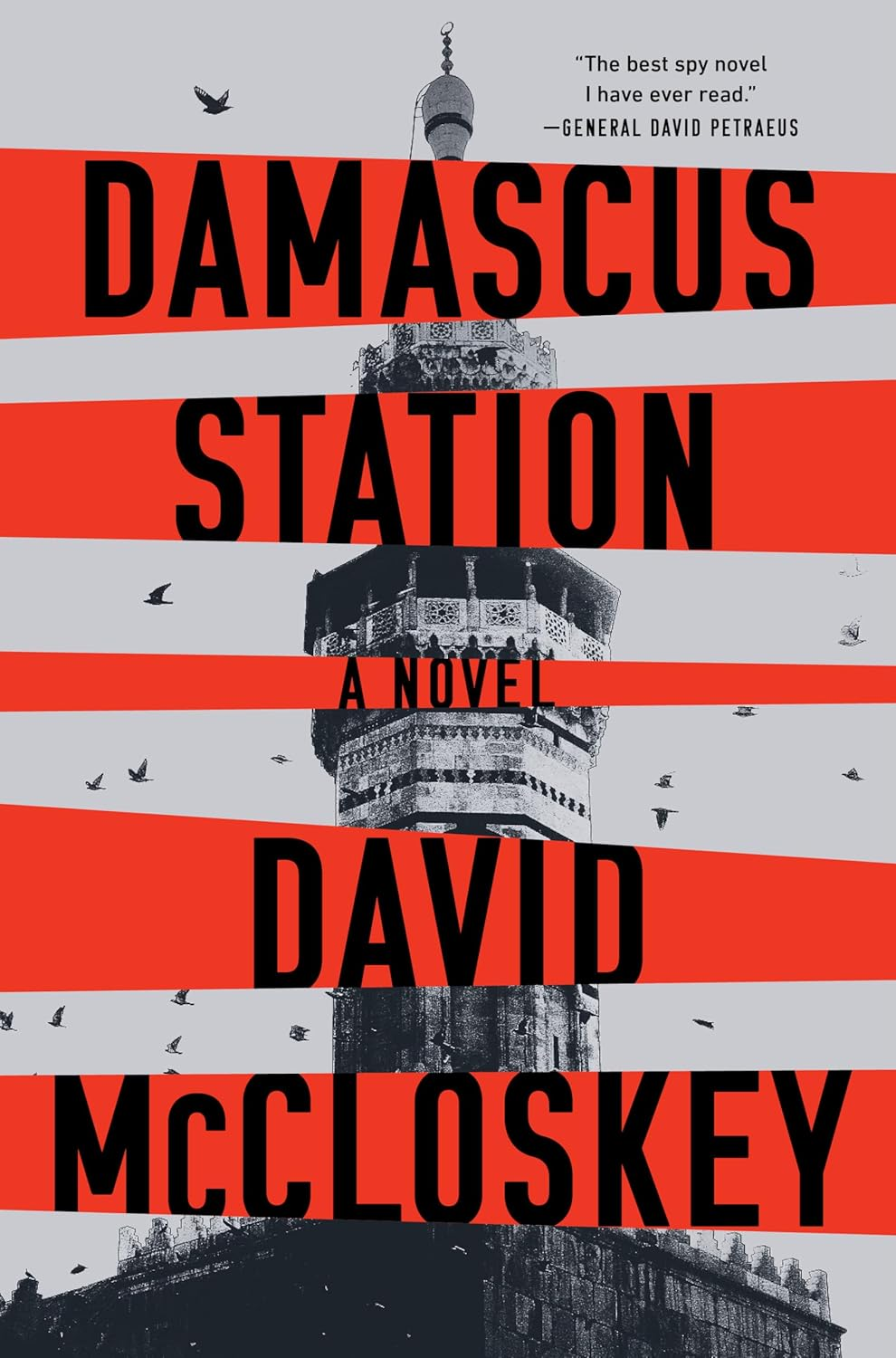 Damascus Station: 'The Best Spy Thriller of the Year' the TIMES from Co-Host of Hit Podcast the REST IS CLASSIFIED image number 4