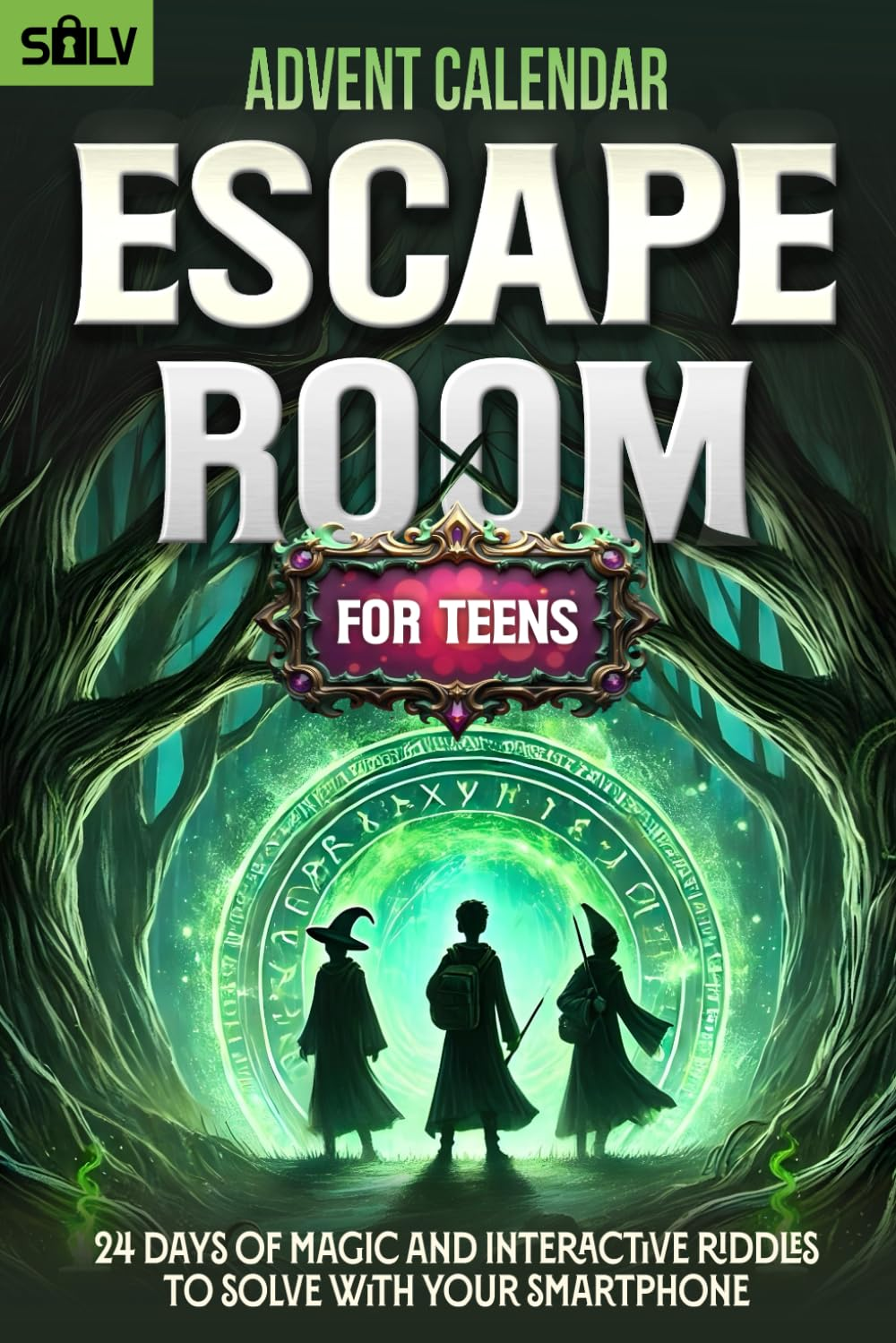 The Escape Room Advent Calendar for Teens: 24 Days of Magic & Mystery Puzzles for Teenagers 12-16 to Solve with Your Smartphone (Book+App)