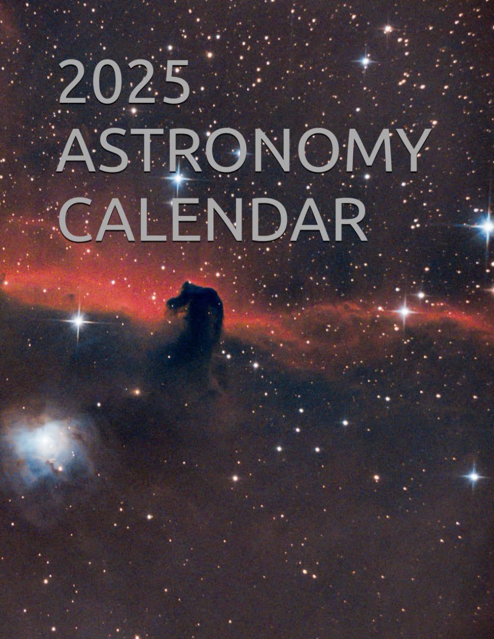 2025 ASTRONOMY CALENDAR