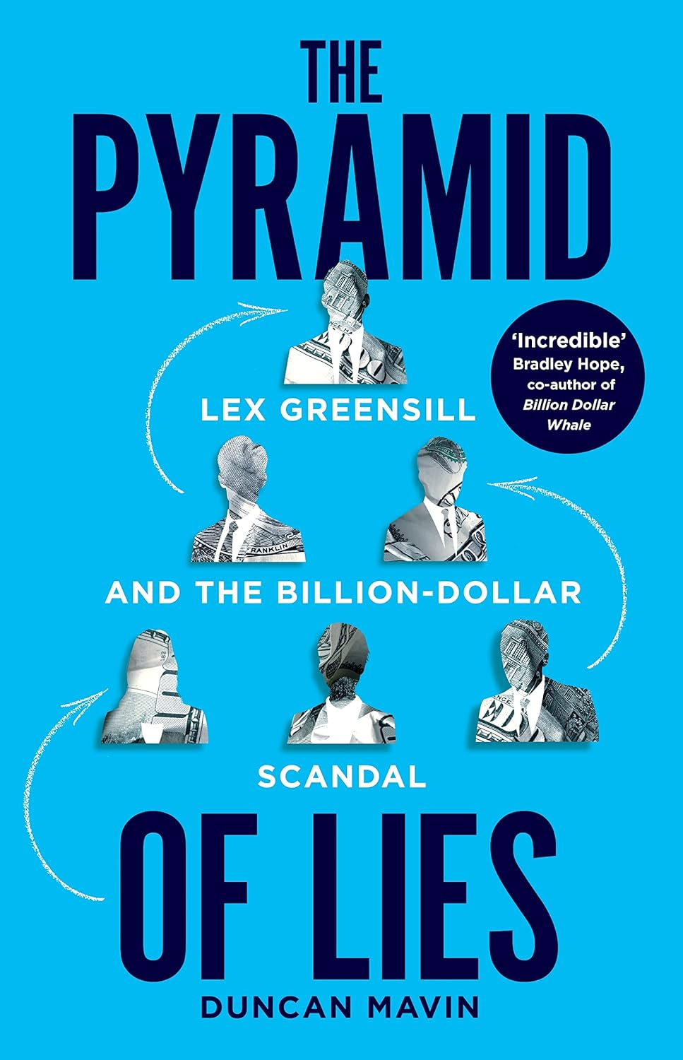 Pyramid of Lies: the Prime Minister, the Banker and the Billion-Pound Scandal