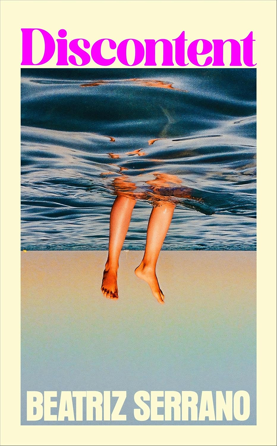 Discontent: an Audacious, Darkly Funny, Perfect Summer Read