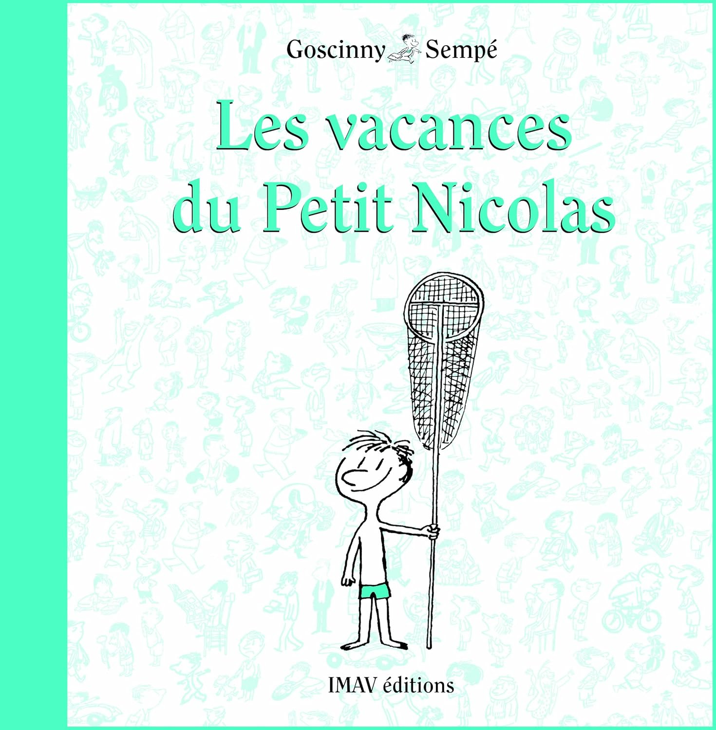 Les Vacances Du Petit Nicolas (French Edition) image number 1