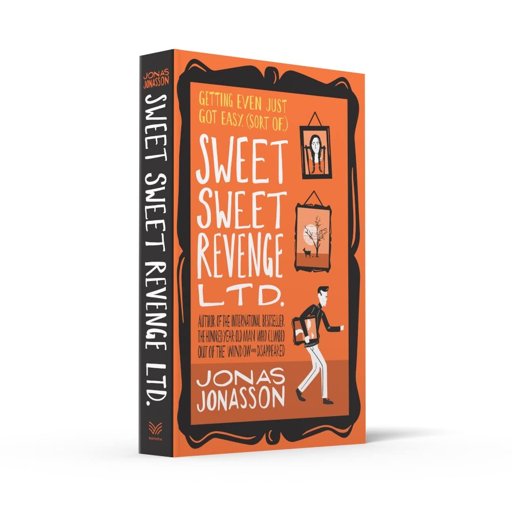 Sweet Sweet Revenge LTD.: the Latest Hilarious Feel-Good Fiction from the Internationally Bestselling Jonas Jonasson and the Most Fun You&rsquo;Ll Have in 2021 image number 4