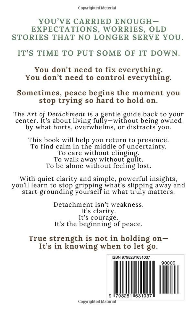 The Art of Detachment: Finding Strength in Presence, Calmness, and Detachment image number 1