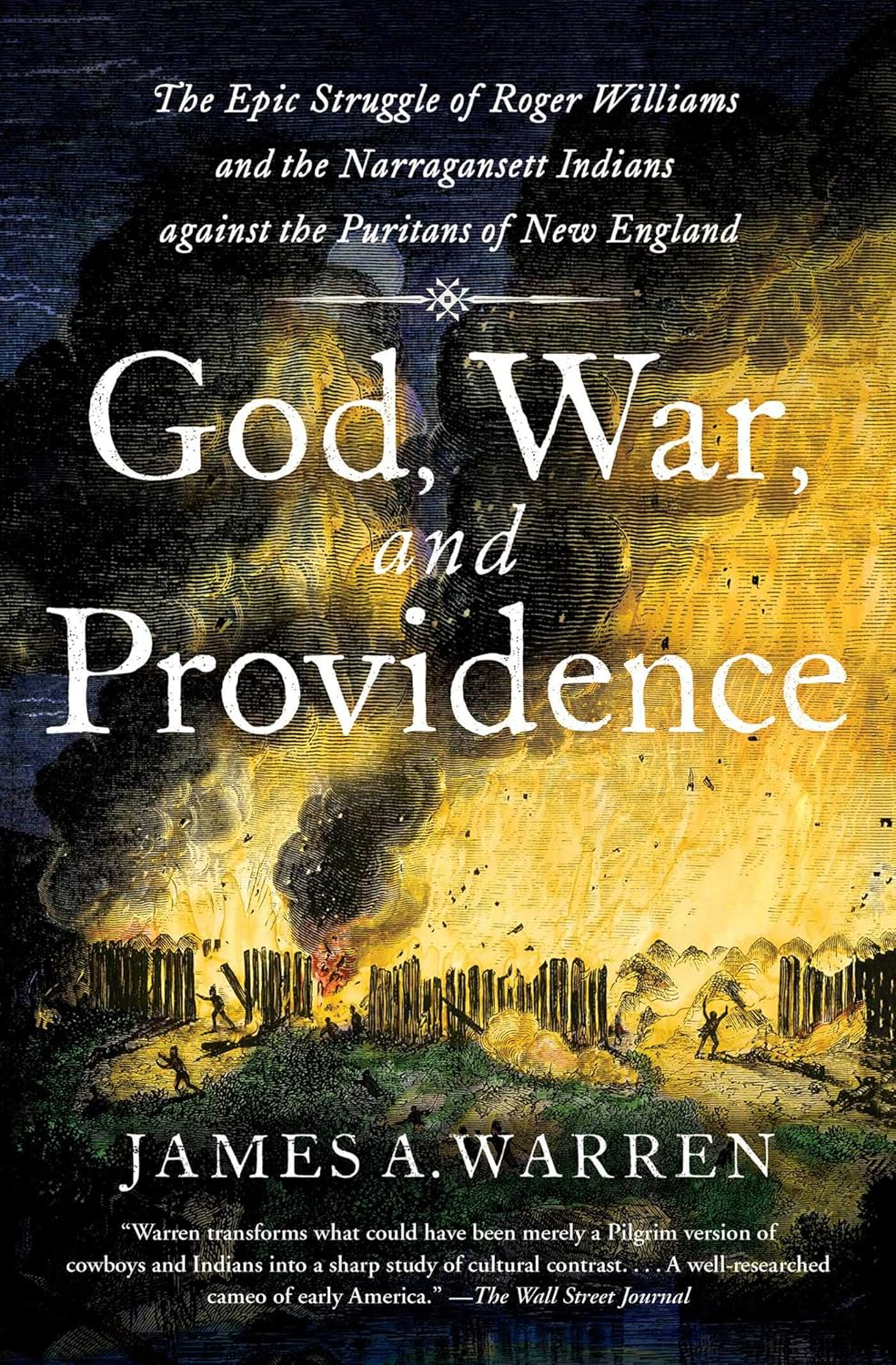 God, War, and Providence: the Epic Struggle of Roger Williams and the Narragansett Indians against the Puritans of New England image number 2