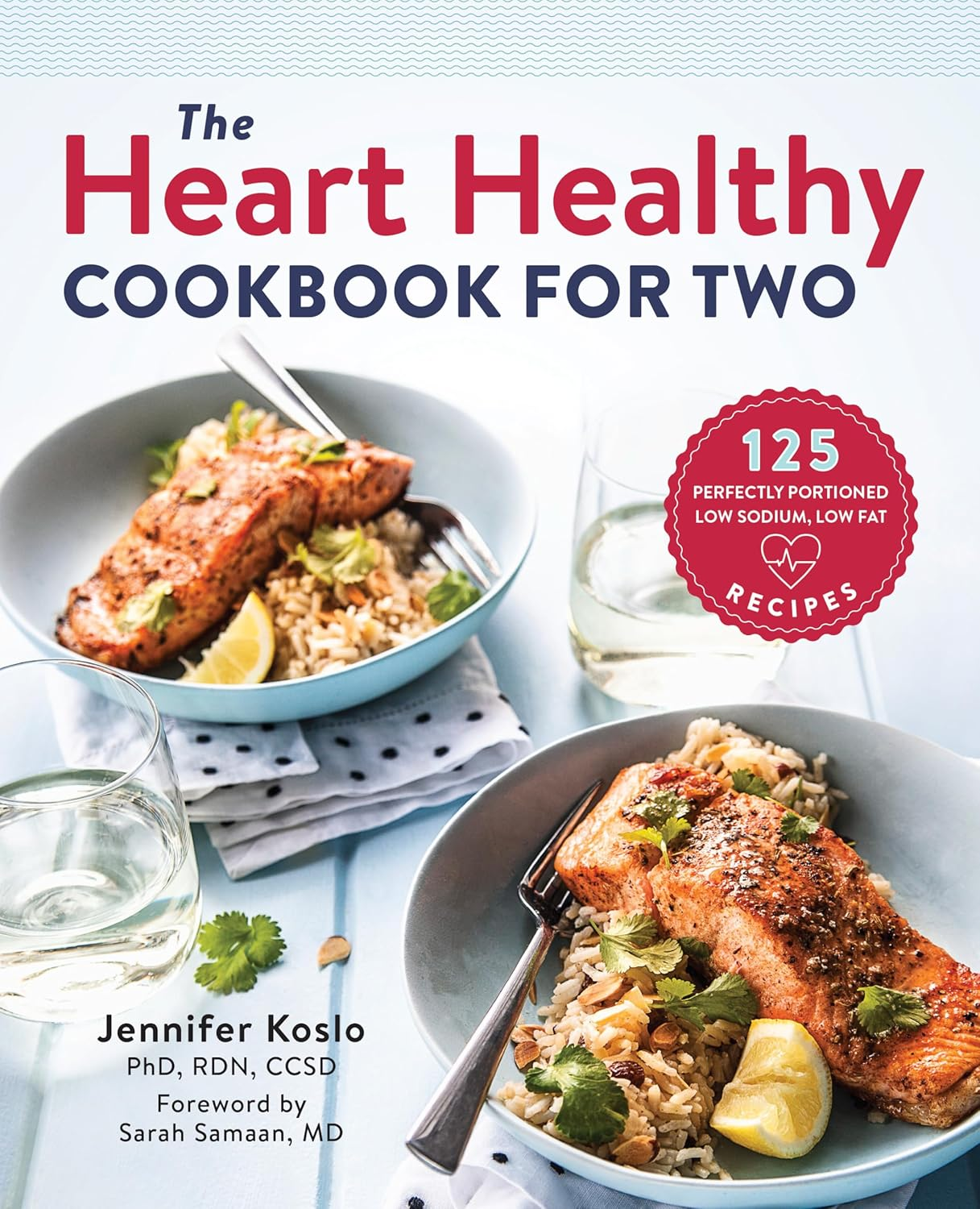 The Heart Healthy Cookbook for Two: 125 Perfectly Portioned Low Sodium, Low Fat Recipes image number 4