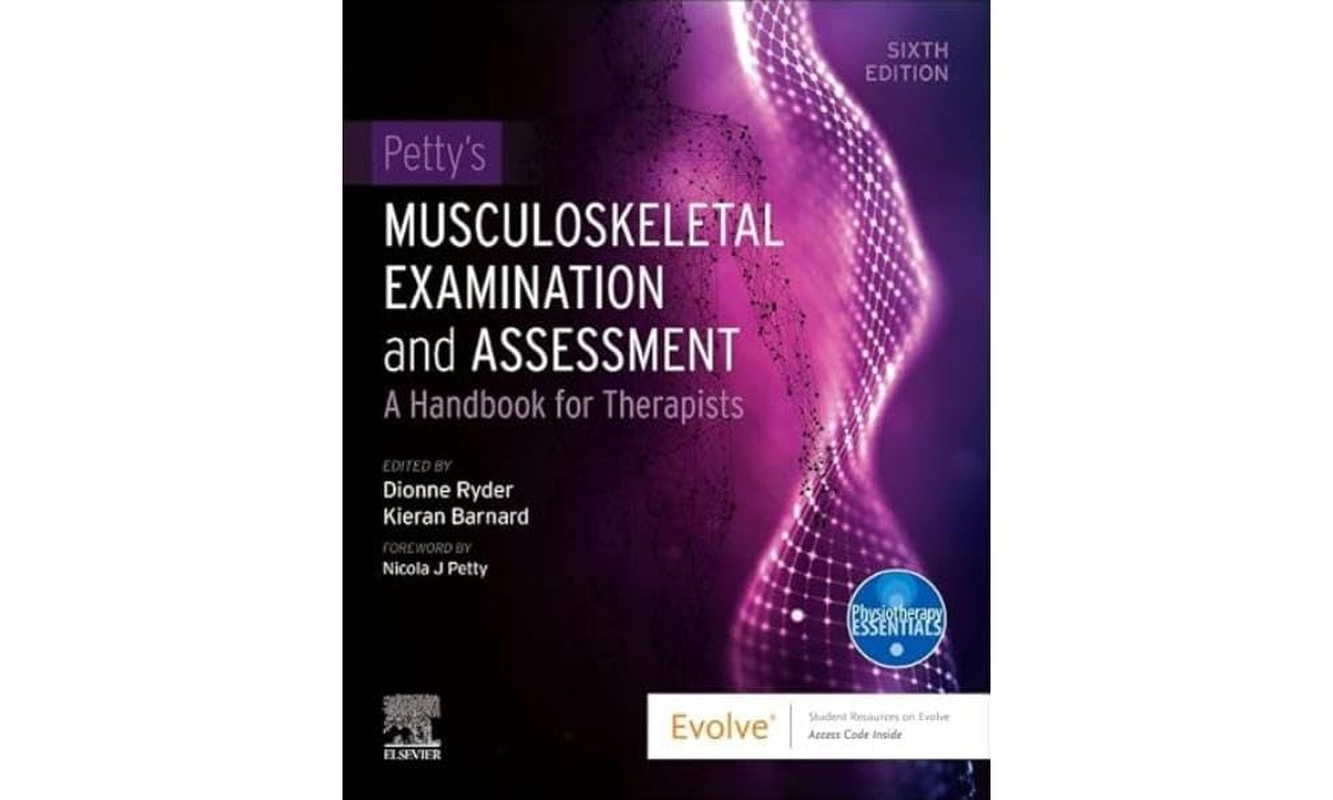 Petty'S Musculoskeletal Examination and Assessment: a Handbook for Therapists