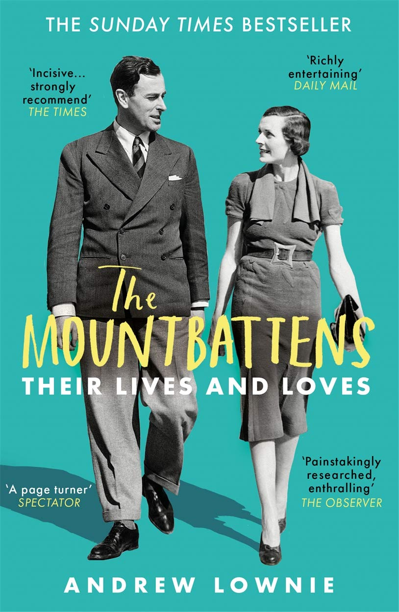 The Mountbattens: Their Lives & Loves: the Sunday Times Bestseller image number 1
