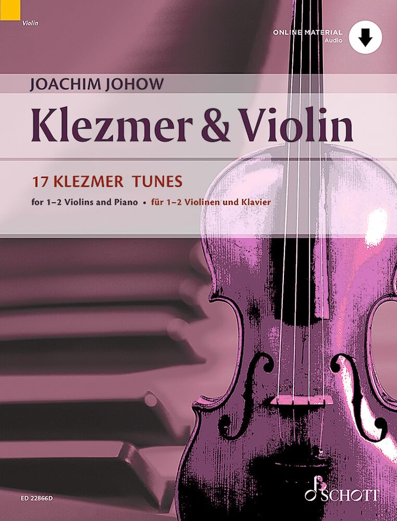 Klezmer & Violin: 17 Klezmer Tunes. 1-2 Violinen Und Klavier; Kontrabass Ad Libitum.. Partitur Und Violinen-Spielpartitur. Ausgabe Mit Online-Audiodatei